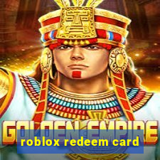 roblox redeem card